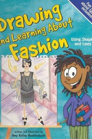 Cover of Drawing and Learning about Fashion