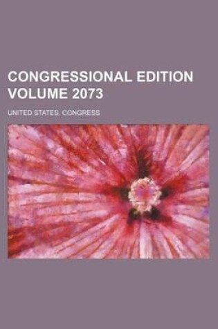 Cover of Congressional Edition Volume 2073