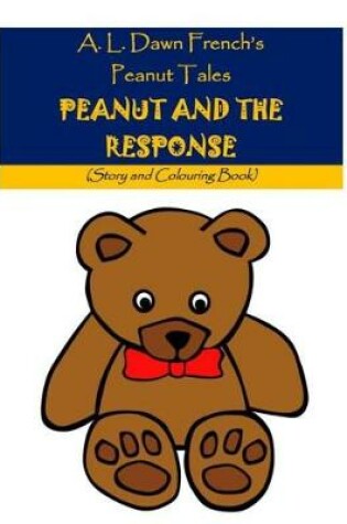 Cover of Peanut and the Response