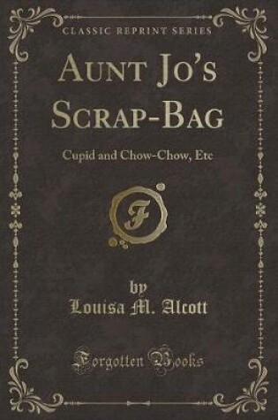 Cover of Aunt Jo's Scrap-Bag