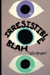 Book cover for Irresistible Blah