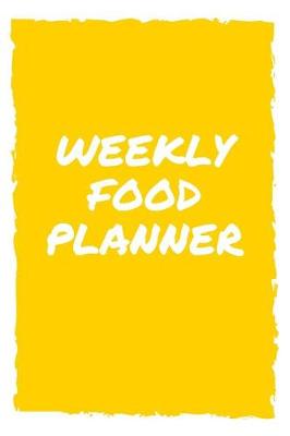 Book cover for Weekly Food Planner