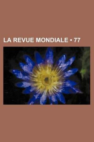 Cover of La Revue Mondiale (77)