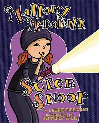 Book cover for #18 Mallory McDonald, Super Snoop