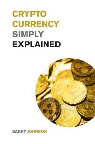 Cover of Cryptocurrency Simply Explained!