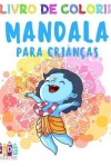 Book cover for Livro de colorir mandala para crianças de 3-5 anos Mandalas fáceis