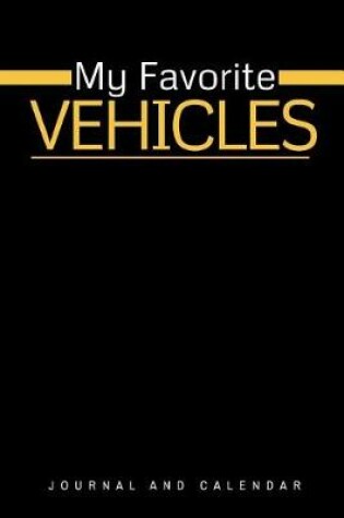 Cover of My Favorite Vehicles