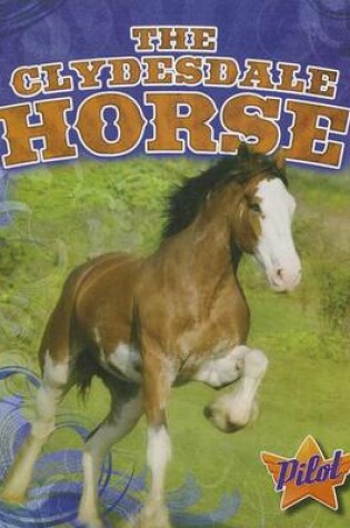 Cover of The Clydesdale Horse