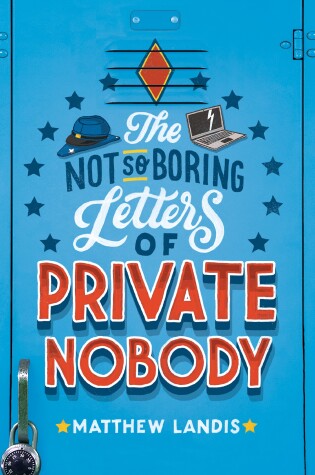 Cover of The Not So Boring Letters of Private Nobody