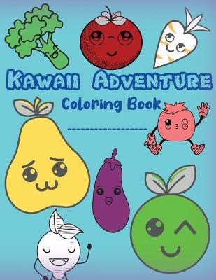 Book cover for Kawaii Adventure Coloring Book