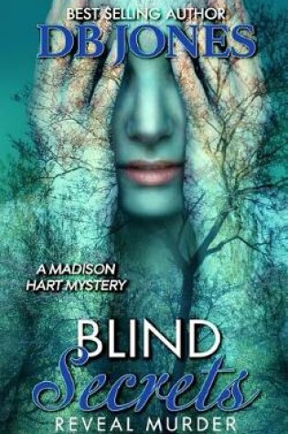 Cover of Blind Secrets, Reveal Murder