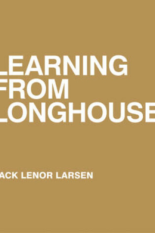 Cover of Learning from Longhouse