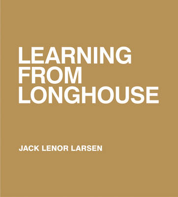 Book cover for Learning from Longhouse