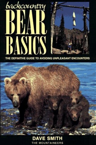 Cover of Backcountry Bear Basics