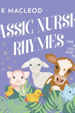 Cover of Classic Nursery Rhymes