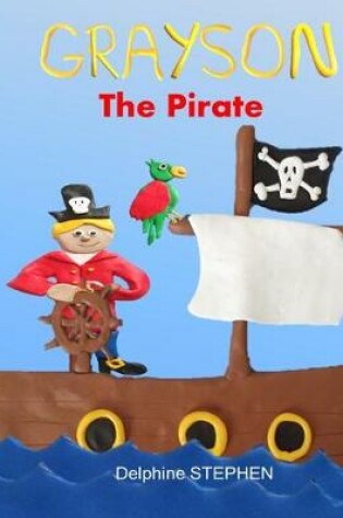 Cover of Grayson the Pirate