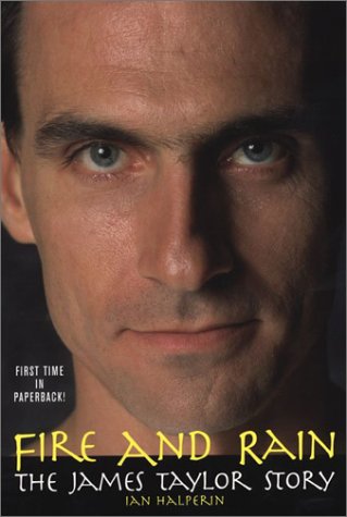 Book cover for Fire and Rain: The James Taylor Story