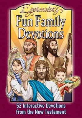 Book cover for Egermeier's Fun Family Devotions