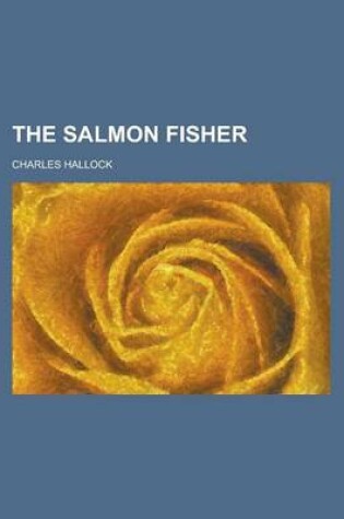 Cover of The Salmon Fisher