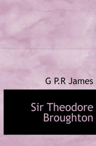 Cover of Sir Theodore Broughton