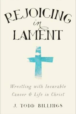 Cover of Rejoicing in Lament