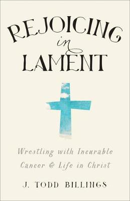 Book cover for Rejoicing in Lament