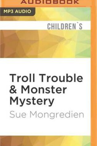 Cover of Troll Trouble & Monster Mystery