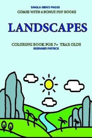 Cover of Coloring Book for 7+ Year Olds (Landscapes)