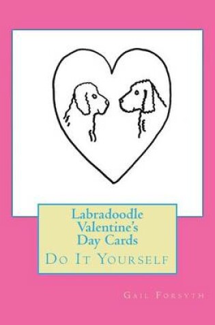 Cover of Labradoodle Valentine's Day Cards