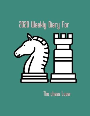 Book cover for 2020 Weekly Diary for the chess lover