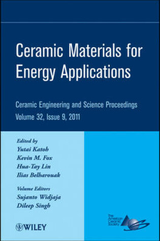 Cover of Ceramic Materials for Energy Applications, Volume 32, Issue 9