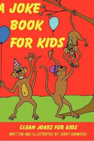 Cover of A Joke Book for Kids