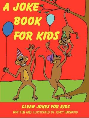 Book cover for A Joke Book for Kids