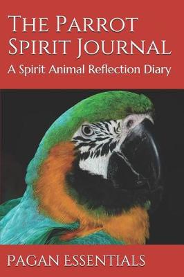 Book cover for The Parrot Spirit Journal