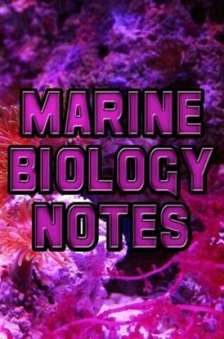 Cover of Marine Biology Notes