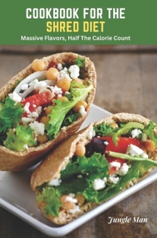 Cover of Cookbook For The Shred Diet