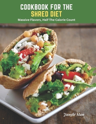 Book cover for Cookbook For The Shred Diet