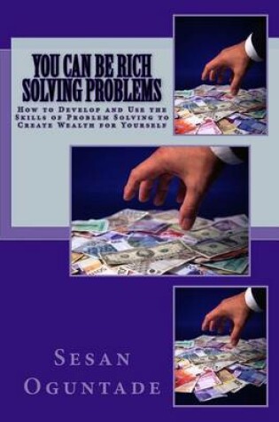 Cover of You Can Be Rich Solving Problems