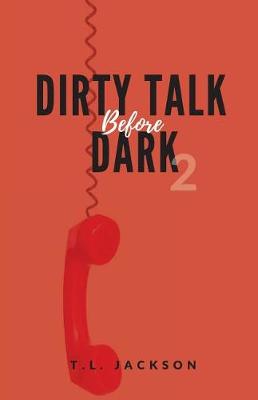 Book cover for Dirty Talk Before Dark 2