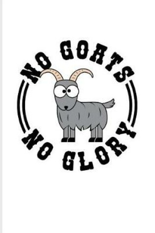 Cover of No Goats No Glory