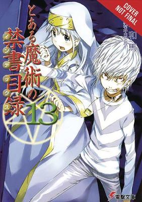 Book cover for A Certain Magical Index, Vol. 13