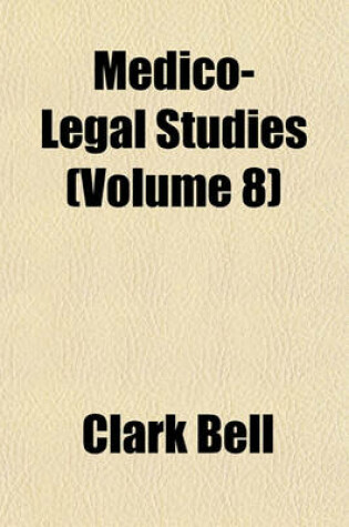 Cover of Medico-Legal Studies Volume 8