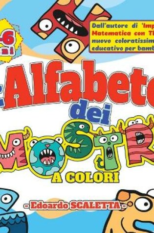 Cover of L'alfabeto dei MOSTRI a colori