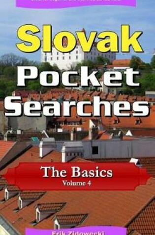 Cover of Slovak Pocket Searches - The Basics - Volume 4