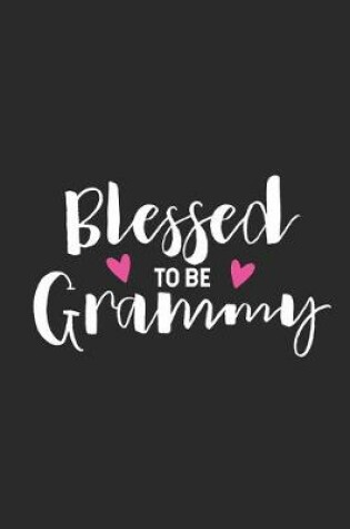 Cover of Blessed To Be Grammy