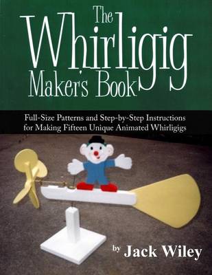 Book cover for The Whirligig Maker's Book