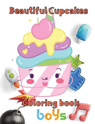 Book cover for Beautiful cupcakes coloring book boys