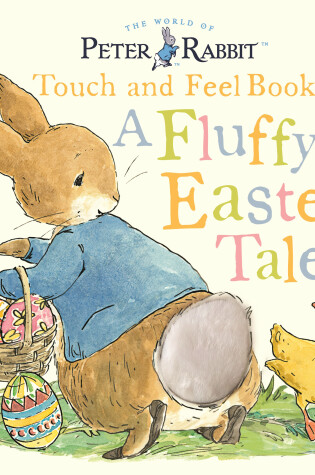 Cover of Peter Rabbit A Fluffy Easter Tale