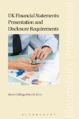 Cover of UK Financial Statements: Presentation and Disclosure Requirements