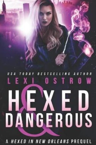 Cover of Hexed and Dangerous